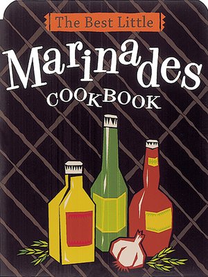 cover image of The Best Little Marinades Cookbook